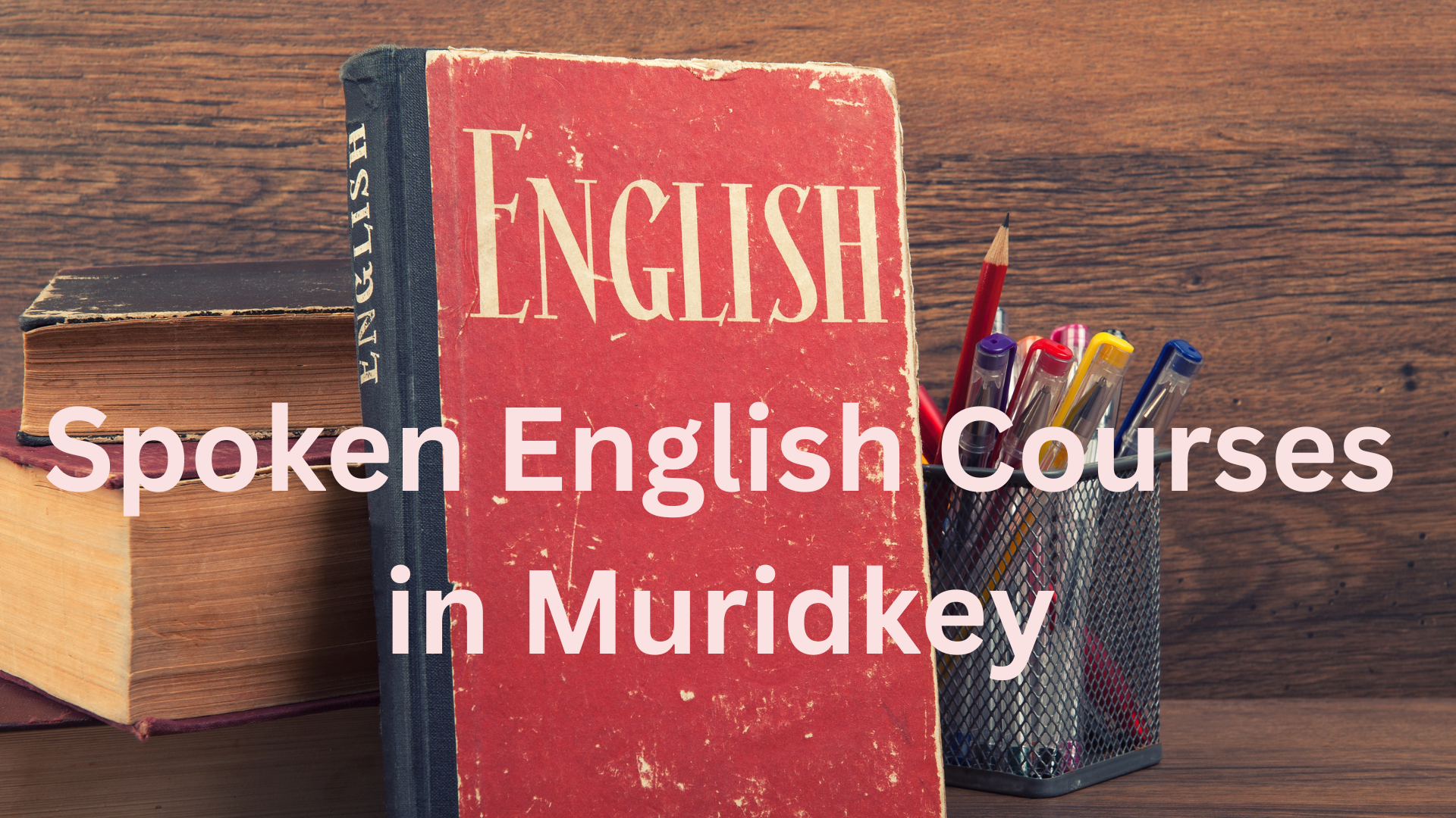 spoken english courses in Muridkey